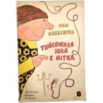 Jan Brzechwa - *The Needle and the Thread Danced* - Warsaw 1972 [Illustrated by Bohdan Butenko, First Edition]