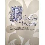 Maja Berezowska - Through the Centuries with a Pen: Kraków, ca. 1956 [First Edition]
