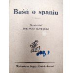 Eustachy Sławiński - A Fairy Tale About Sleep - Bajek i Klechd Publishing House, Poznań, ca. 1930