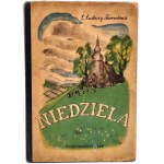 Ewa Szelburg Zarembina - NIEDZIELA - Warsaw 1947 [illustrations by Maria Podoska-Kochowa]