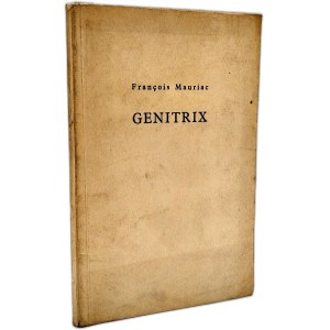 Francois Mauriac - Genitrix - Warszawa 1959 [ Wydanie pierwsze ]