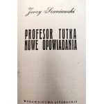 Jerzy Szaniawski - *Professor Tutka: New Short Stories*, Kraków 1962 [Author