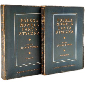 Polska Nowela Fantastyczna - komplet Tom I-II, Zebrał Julian Tuwim, Warszawa 1952