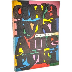 Jerzy Putrament - Two Sips of America, Warsaw 1956 [First edition, cover design by Jan Młodożeniec]