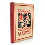 F.A. Ossendowski - Wańko from Lisów, Książnica Atlas, Lviv / Warsaw 1929 [Cover design by K. Sopoćko]