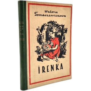 Waleria Tomaszewiczová – Irenka v Kruczewském dvoře – Krakov 1944 [Vydání z období okupace, ilustrace]