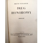 Winawer Bruno - Dług honorowy, Wyd. RÓJ, Warszawa 1929 [ Obwoluta proj. Tadeusz Gronowski ]