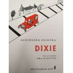 Agnieszka Osiecka - DIXIE, Warsaw 1972 [First edition, illustrated by Ewa Kuryluk]
