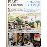Piast le Charron - About Piast the Wheelwright, Warsaw 1977 [First edition, comic book, illustrated by Grzegorz Rosiński]