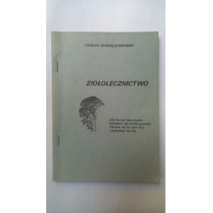 Ziołolecznictwo Czesław Andrzej Klimuszko