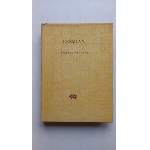 Wiersze wybrane Bolesław Leśmian I WYD. 1973 r. /m.