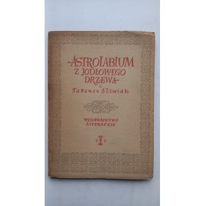 Astrolabium aus Fichtenholz, Tadeusz Śliwiak, Illustrationen: Jerzy Skarżyński, 1. Auflage 1953 /m.