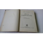 Ania z Lechickich Pól cz. I Dziecięctwo Marja Dunin-Kozicka 1931 r. /m.