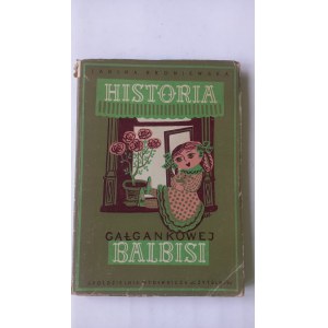 Historia Gałgankowej Balbisi Janina Broniewska il. K.M. Sopoćko 1949 r. /m.