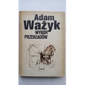 Selected Translations by Adam Ważyk, 1st ed. /m.