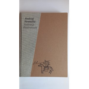 Illustrations by Andrzej Strumiłło: Exhibition Catalog, 2018 /m.