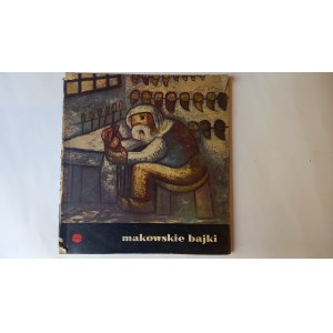 Makowski's Fairy Tales: illustrations by Tadeusz Makowski, poems by Ficowski, 1959 /m.