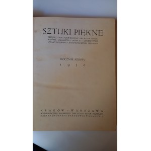 Sztuki Piękne rocznik szósty 1930 r. /m.