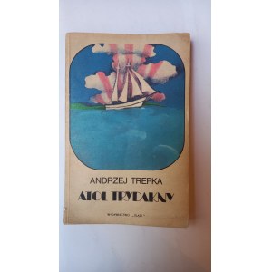 Atol Trydakny Andrzej Trepka wyd. I 1974 r. /m.