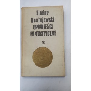 Fantastic Tales by Fyodor Dostoevsky, 1st ed., 1979 /m.