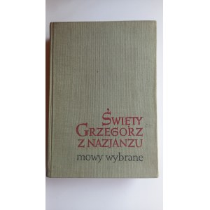 St. Gregory of Nazianzus: Selected Sermons /m.