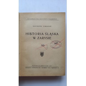 An Outline of the History of Silesia by Kazimierz Piwarski /m.