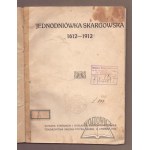 SKARGOWSKA ONE-DAY FLY, 1612–1912.