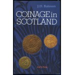 Bateson, J. D. - *Coinage in Scotland*, London 1997, ISBN 0907605745