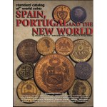 Krause, Chester L., Mishler, Clifford, Bruce, Colin R. II (senior editor) - Standard Catalog of World Coins: Spain, Portugal...
