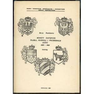 Borys Paszkiewicz - Provisional Coins of Silesia, Kłodzko, and Lusatia, 1800–1960, catalog, Warsaw 1984, no ISBN