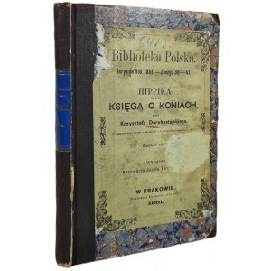 DOROHOSTAJSKI Krzysztof - HIPPIKA, ovvero IL LIBRO SUI CAVALLI. Sigla: sigillo araldico RADZIC. Edizione del 1861. ILLUSTRAZIONI