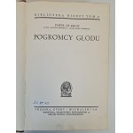 Paweł DE KRUIF - THE HUNGER CONQUERORS: Library of Knowledge, Volume 31