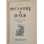 ŻYCKI, J. M. — YESTERDAY AND TODAY: On Parliamentary Rule in Old Poland. Published in 1930. Cover: Norblin