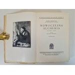 KENDALL, James - MODERN ALCHEMY, with 62 drawings and 16 plates