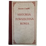 CZAPSKI Maryan – VŠEOBECNÉ DĚJINY KONÍ, svazek III [reprint]