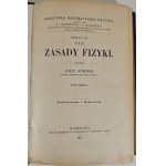 WITKOWSKI, August — PRINCIPLES OF PHYSICS, Volumes I–III, 1908 edition
