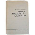 GŁOWACKI Włodzimierz - DZIEJE ŻEGLARSTWA POLSKIEGO, t. 1, wyd. 1989 [ILUSTRACJE]