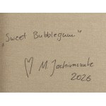 Malwina Jachimczak (b. 1983, Kraków), Sweet bubblegum, 2026