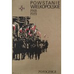 The Greater Poland Uprising of 1918–1919. 70th Anniversary, 1988