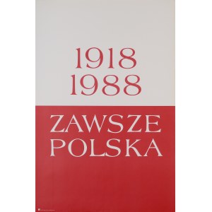 1918–1988 – Immer Polen