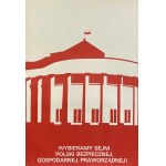 Let’s elect a Sejm for a safe, prosperous Poland governed by the rule of law! 1985
