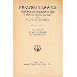 ŁOZIŃSKI- PRAWEM I LEWEM t.1-2 [komplet w 2 wol.] wyd. 1931