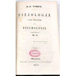 VIREY - FIZJOLOGJA I JEJ STOSUNEK DO PSYCHOLOGJI. Wilno 1852