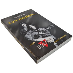 Henryk CZICH - *THAT'S HOW WE WERE...*, or The Universe Known and Unknown, published in 2010 [AUTHOR'S DEDICATION, PHOTOS]