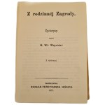 Kazimierz Władysław WÓJCICKI - FROM THE FAMILY FARM. Biographies 1877, reprinted in 1990 [ILLUSTRATIONS]