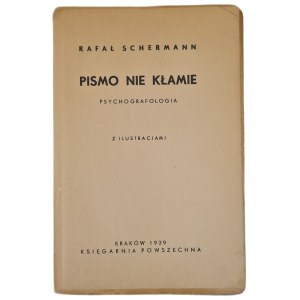 Rafał SCHERMANN - WRITING DOESN'T LIE. Psychographology, 1939 edition [ILLUSTRATIONS]