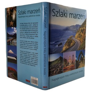SCHOBER Ulrike - SZLAKI MARZEŃ Najpiękniejsze trasy podróżnicze świata