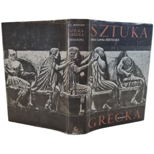 BERNHARD, Maria Ludwika - ARCHAIC GREEK ART, 1989 [first edition, ILLUSTRATIONS]