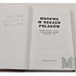 Książka: Moskwa w Rękach Polaków; Pamiętniki Dowódców i Oficerów Garnizonu Polskiego w Moskwie 1610-1612