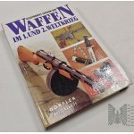 Catalog: Illustrated Encyclopedia of Weapons in World War I and World War II / Illustrated Encyclopedia of Weapons in World War I and World War II - Firearms